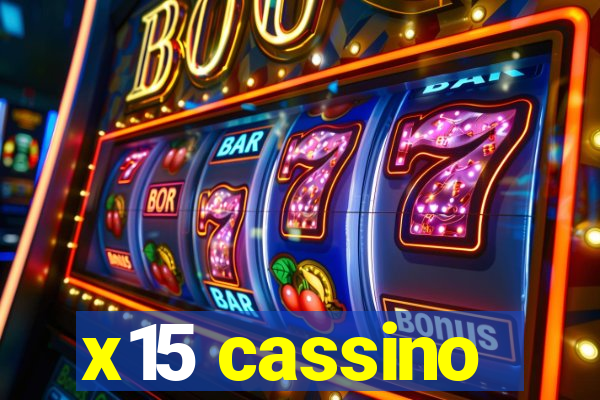 x15 cassino